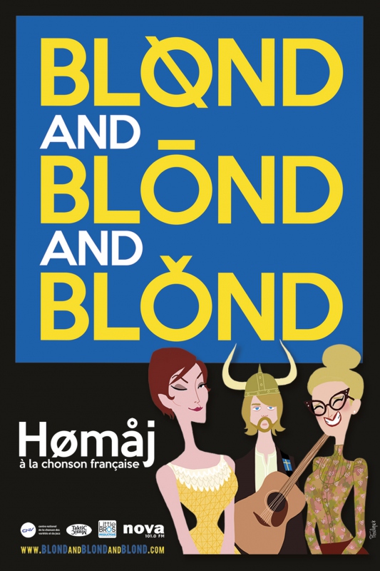 BLOND AND BLOND AND BLOND