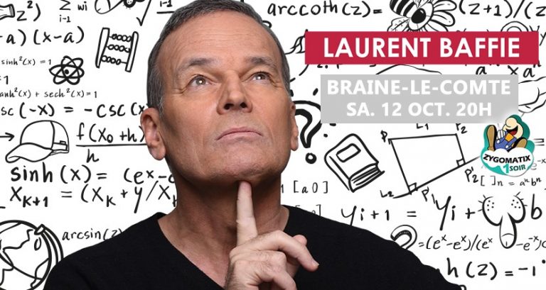 Laurent Baffie Se Pose Des Questions Avis LAURENT BAFFIE se pose des questions – 12/10/2019 à 20h – Zygomatix
