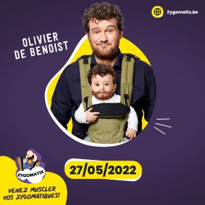 OLIVIER DE BENOIST, le petit dernier – 27/05/2022 à 20h