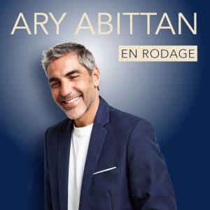 Ary Abittan – En rodage – 04/04/2024 à 20h00